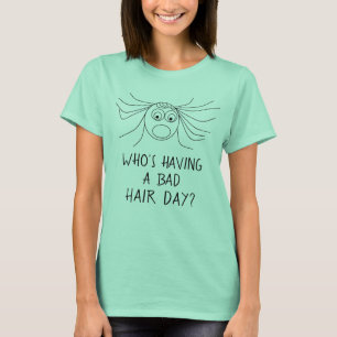 WHO HAR ett roligt galet hår för DÅLIGAHÅRDAG T-shirt