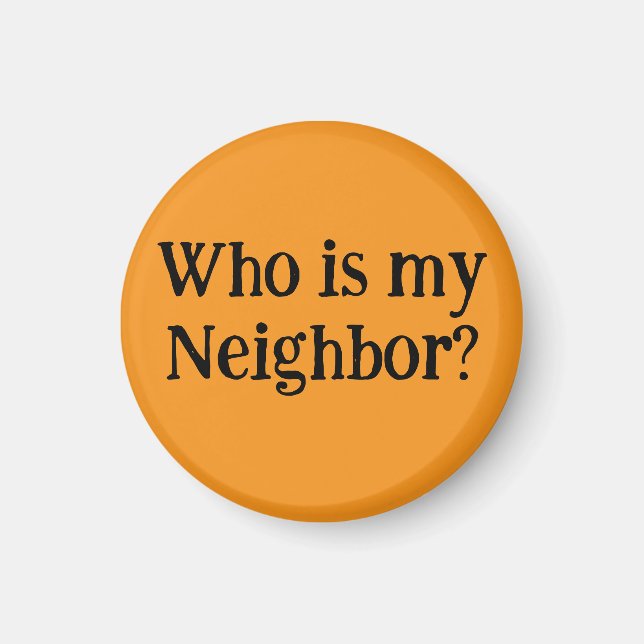 Who is my Neighbor?  Magnet (Framsidan)