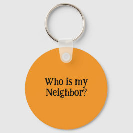 Who is my Neighbor? Nyckelring