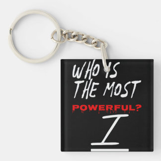 Who Is The Most Powerful? I