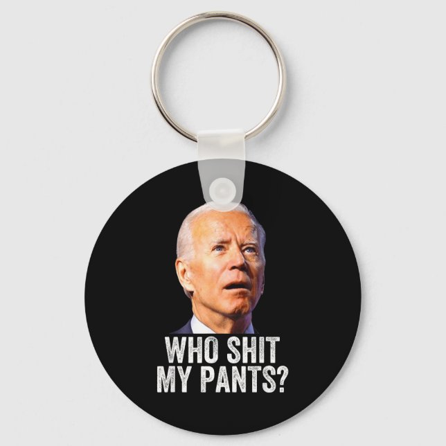 Who My Pants, Funny Anti Joe Biden, Conservative M Nyckelring (Framsida)