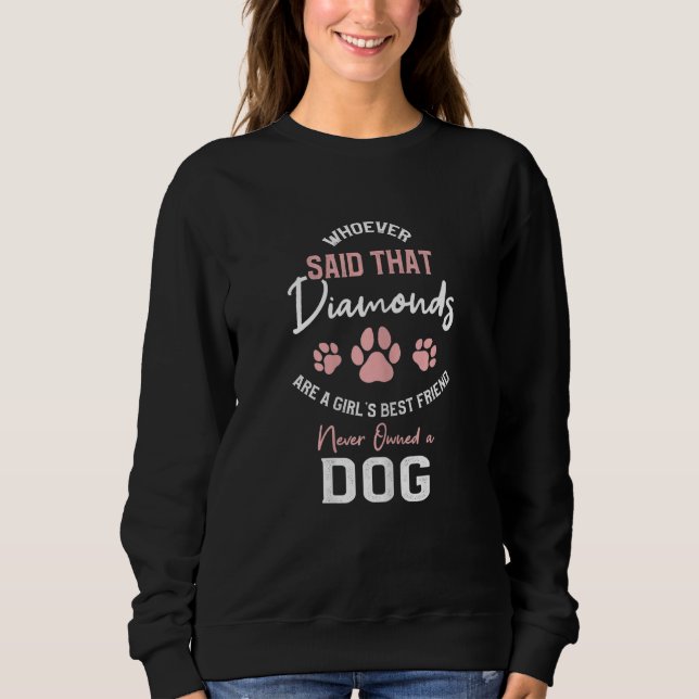 Who said diamonds are a girls best friend never ow t shirt (Framsida)