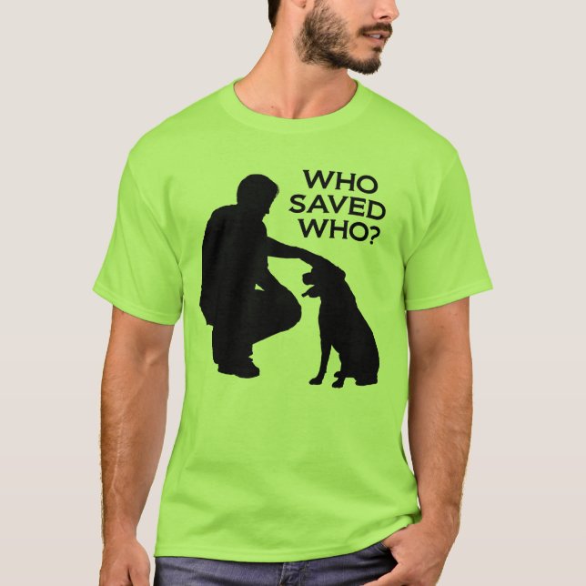 Who saved who T-shirt , back dontshopadopt (Framsida)