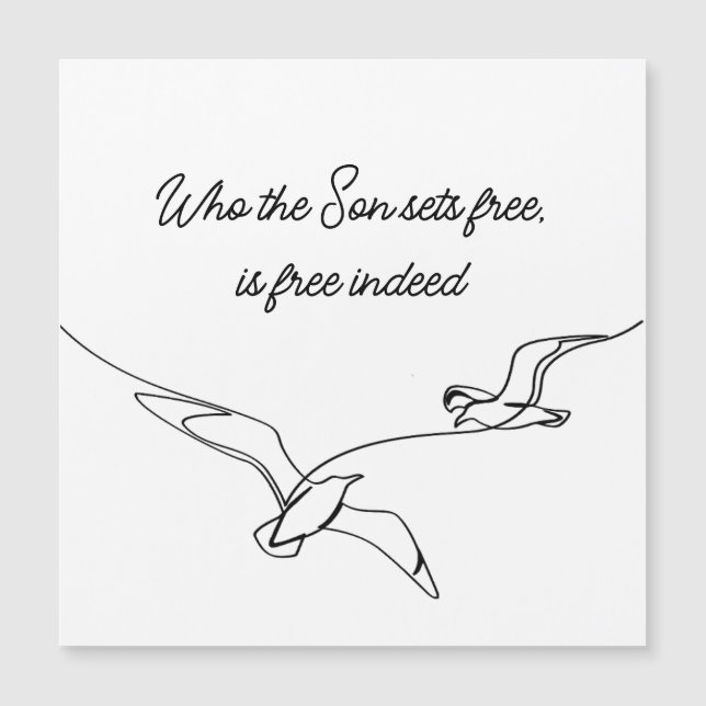 Who the Son sets Free Is Free Indeed Bible Verse (Framsida)