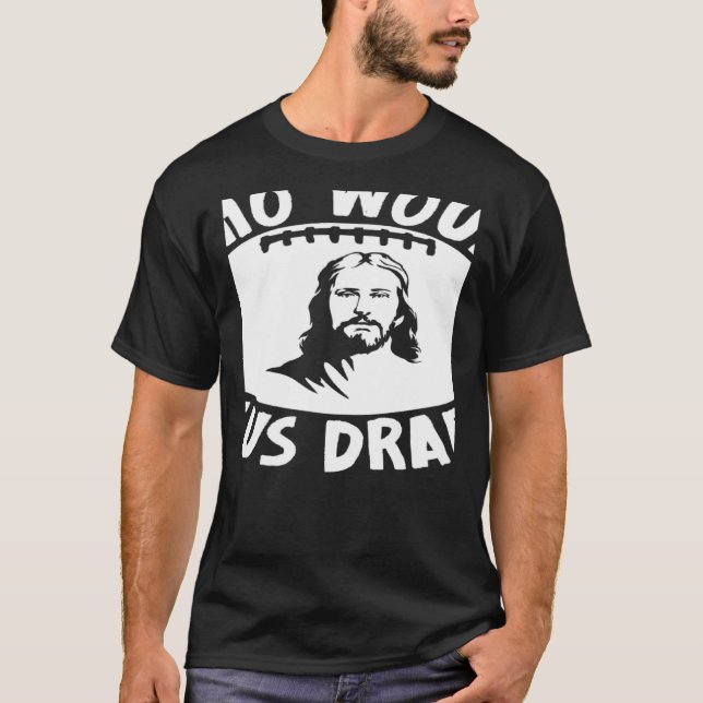 Who Would Jesus Draft  Fantasy Football Draft T Shirt (Framsida)