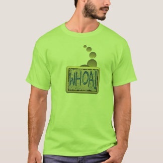 Whoa! T-tröja T-shirt