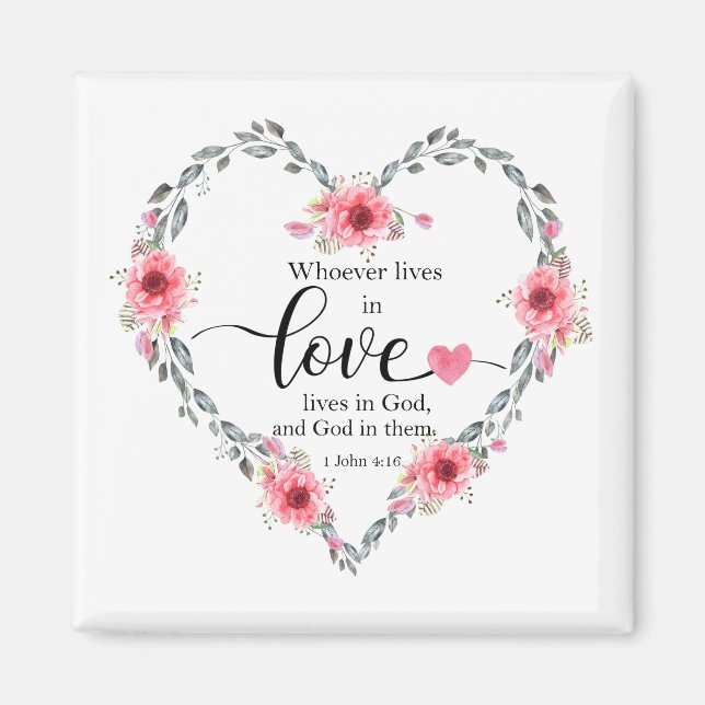 Whoever lives in love, 1 John 4 Magnet (Framsidan)