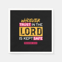 Whoever Trusts in the Lord Is Kept Safe Quote Pappersservett