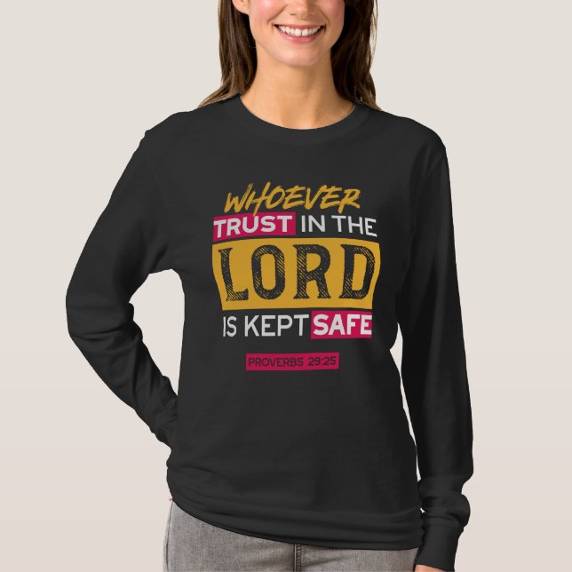 Whoever Trusts in the Lord Is Kept Safe Quote T Shirt (Framsida)