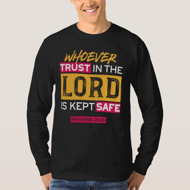 Whoever Trusts in the Lord Is Kept Safe Quote T Shirt (Framsida)