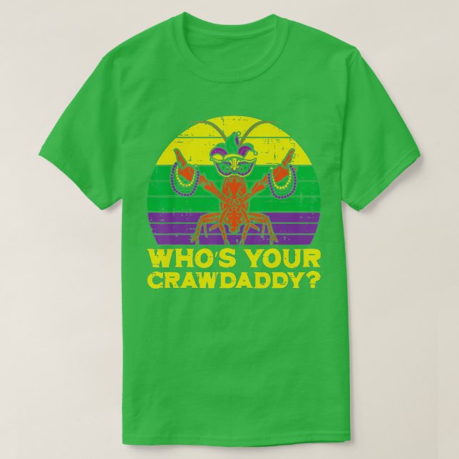 Whos Din Crawpappa Kräftor Funny Mardi Gras Manar T Shirt (Design framsida)