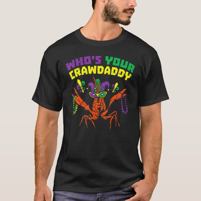 Whos Din Crawpappa Kräftor Jester Pärlor Mardi G T Shirt (Framsida)