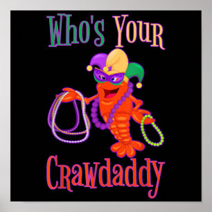 Whos din Crawpappa Mardi Gras Kräftor Pärlor Mask Poster