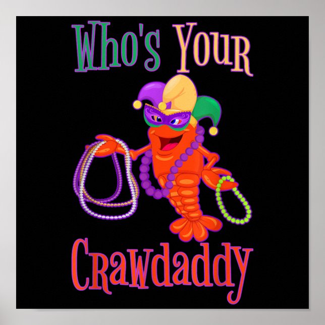 Whos din Crawpappa Mardi Gras Kräftor Pärlor Mask Poster (Framsidan)