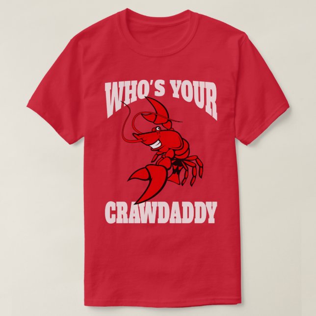 Whos Din Crawpappa TShirt - 5 T Shirt (Design framsida)