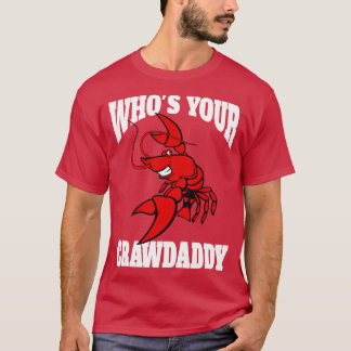 Whos Din Crawpappa TShirt - 5 T Shirt