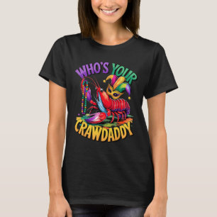 Whos er Crawpappa Kräftor Jester Pärlor Funny Mors T Shirt