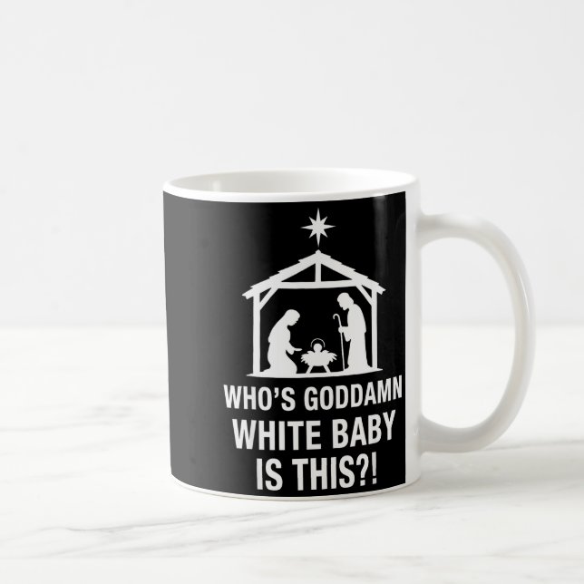 Who's God White Baby Is This Nativity Scene Christ Kaffemugg (Höger)