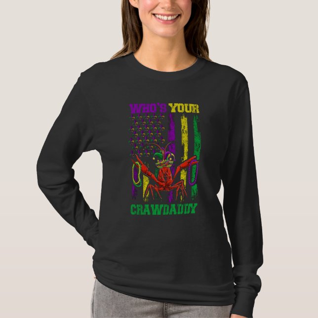 Whos Your Crawdaddy Crawfish Beads Mardi Gras Flag T Shirt (Framsida)
