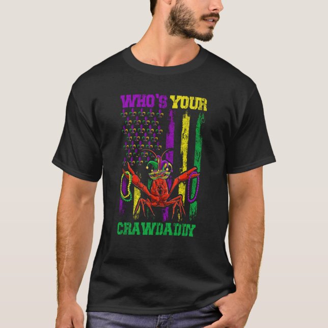 Whos Your Crawdaddy Crawfish Beads Mardi Gras Flag T Shirt (Framsida)