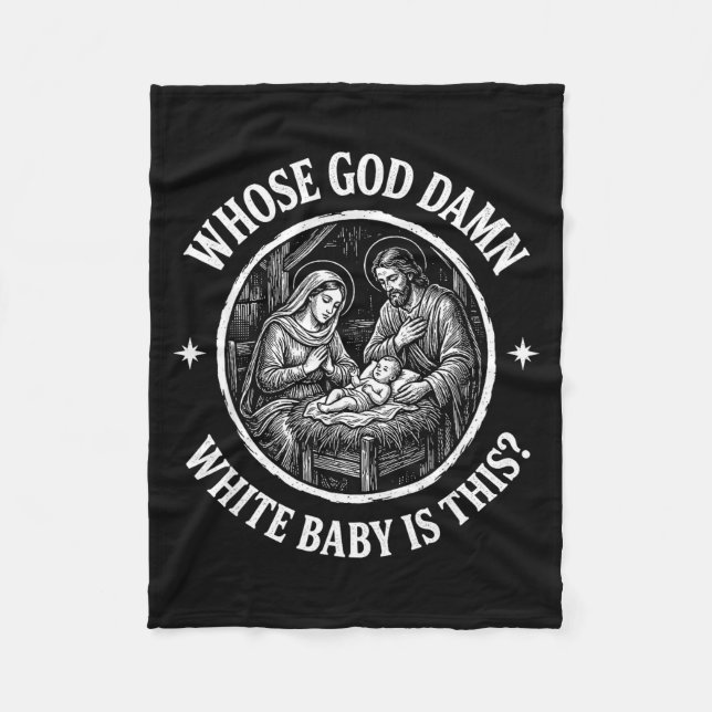 Whose God White Baby Is This_ Funny Christmas Humo Fleecefilt (Framsidan)