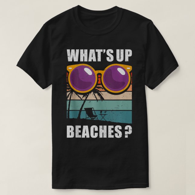 WhUp Beacher Funny Summer Humor Beach Pun Beac T Shirt (Design framsida)