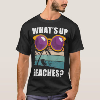 WhUp Beacher Funny Summer Humor Beach Pun Beac T Shirt