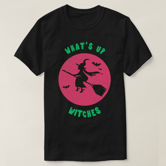 WhUp Witches Funny Witch Tshirt Halloween Par T Shirt (Design framsida)