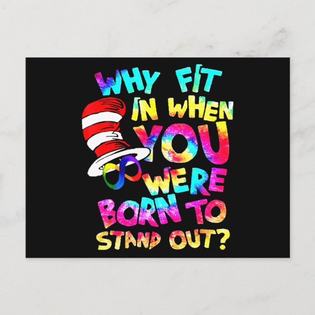 Why Fit In When You Were Born To Stand Out Autism  Vykort (Framsida)