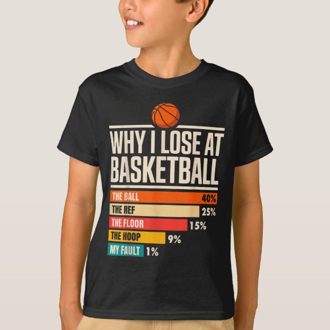 Why I Always Miss Funny Chart Basketball Hoop  T Shirt (Framsida)
