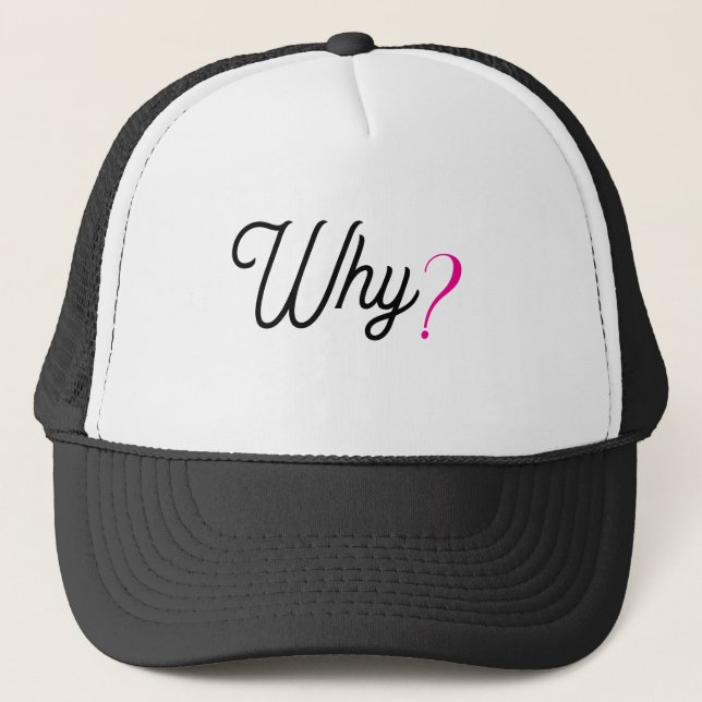 WHY? Minimalist Trendy Statement Cap – Trucker Hat Keps (Framsida)