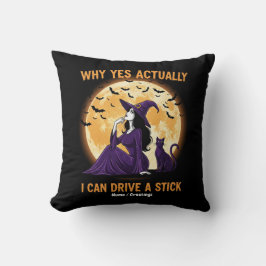 Why Yes, Actually, I Can Drive a Stick Funny Witch Kudde