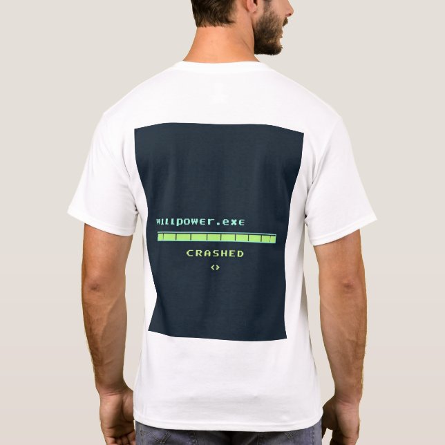 Wi-Fi vs Willpower – Funny Tech T Shirt (Baksida)