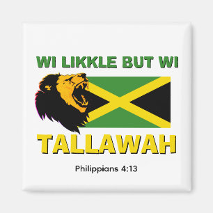 WI LIKKLE MEN WI TALLAWAH MAGNET