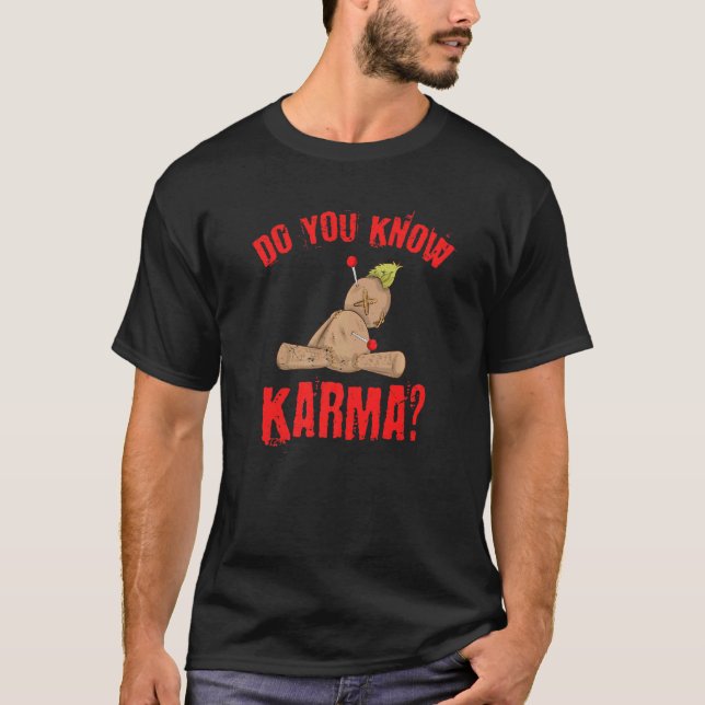 Wicca Witchcraft Vet du Karma Voodoo Doll T Shirt (Framsida)