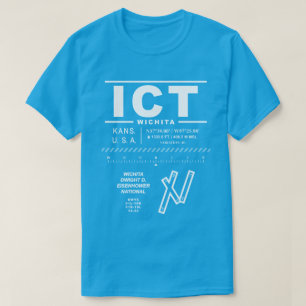 Wichita Dwight D. Eisenhower National Airport ICT T Shirt