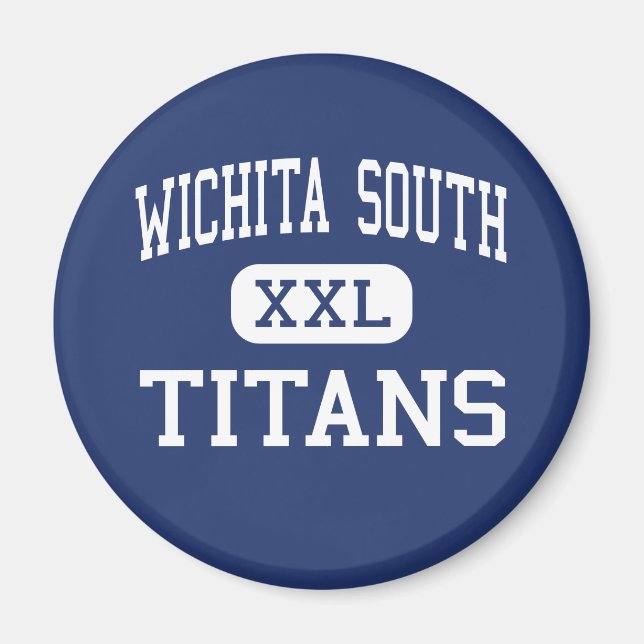 Wichita South - Titans - High - Wichita Kansas Magnet (Framsidan)