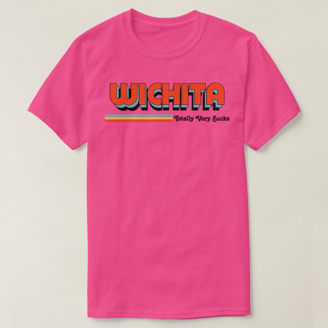 Wichita Sucks TShirt T Shirt (Design framsida)