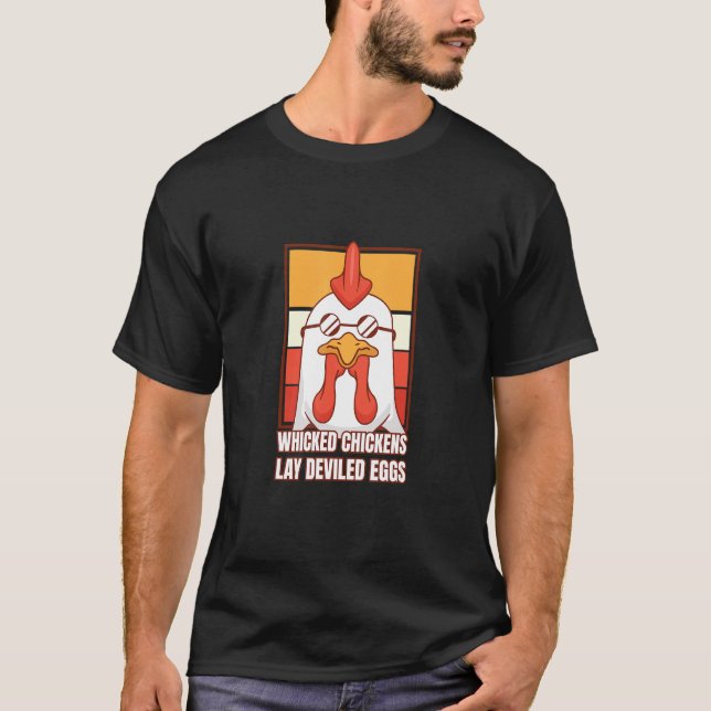Wicked Chickens Lay Deviled Eggs Costume Halloween T Shirt (Framsida)