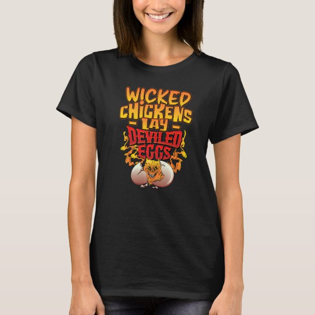 Wicked Chickens Ljugit Deviled Eggs Chicken T Shirt (Framsida)