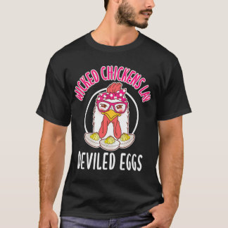 Wicked Chickens Ljugit Deviled Eggs Costume Hallow T Shirt