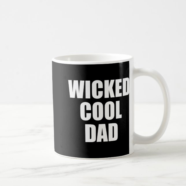Wicked Cool Dad Boston Machusetts Accen  Kaffemugg (Höger)