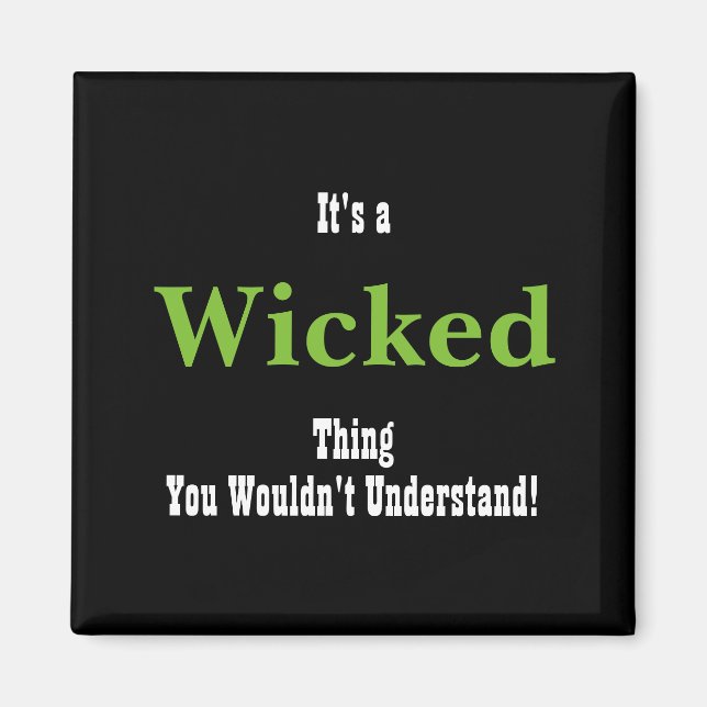 Wicked Magnet (Framsidan)