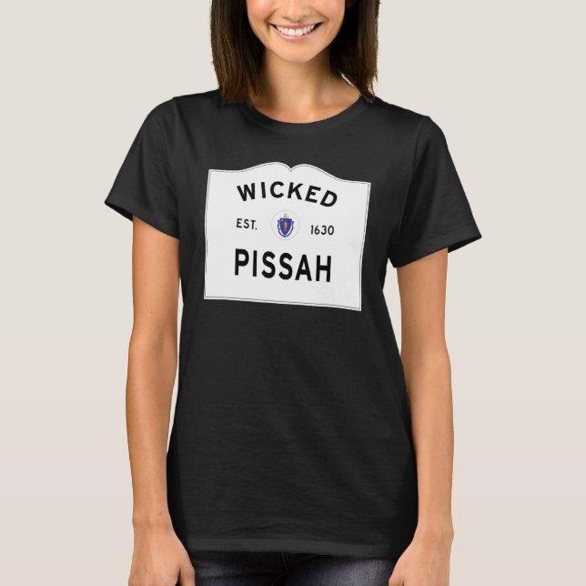 Wicked Pissah Boston Massachusetts Accent Entering T Shirt (Framsida)