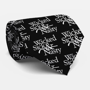 Wicked Sick och Nasty slips