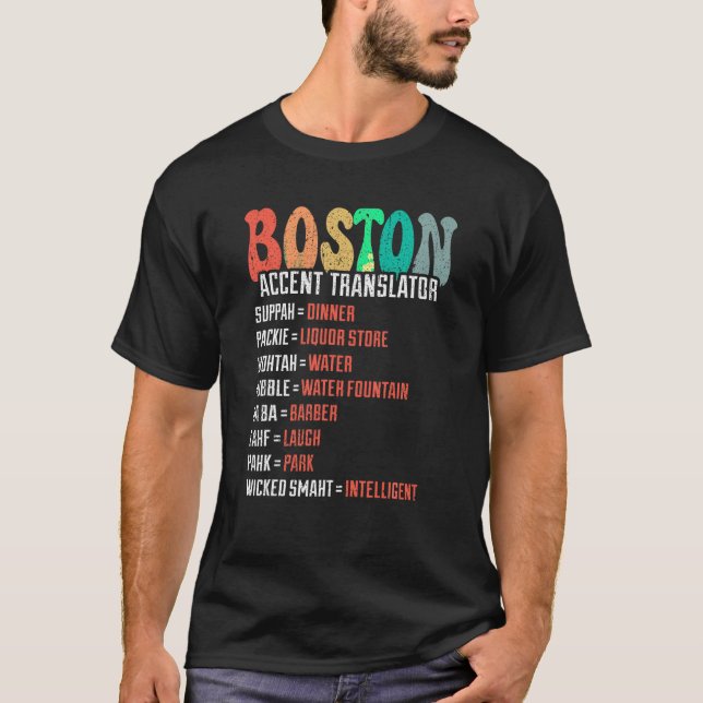 Wicked Smaht Funny Boston Accent Translator Groovy T Shirt (Framsida)