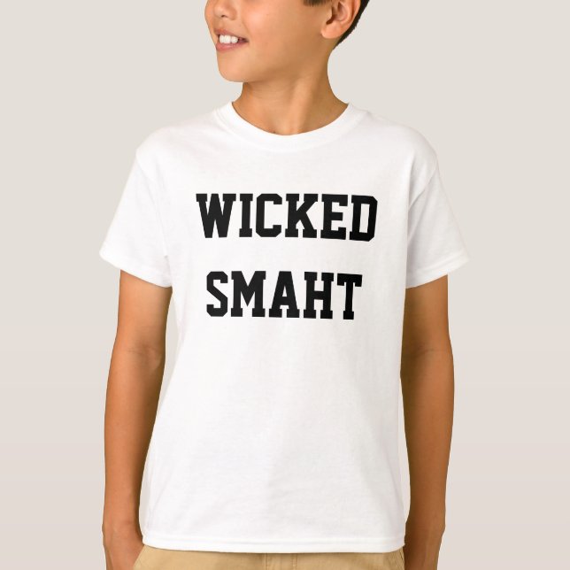 Wicked Smart Smaht Kid Funny Boston-accent Tröja (Framsida)