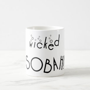 Wicked sobah! Sober och vekar Kaffemugg