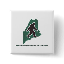 Wicked Spooky Maine - Bigfoot Button