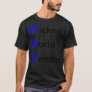 Wicked World  WWW är 666 Internet-Online före T Shirt